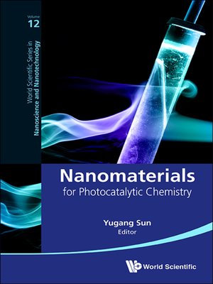 cover image of Nanomaterials For Photocatalytic Chemistry
